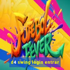 d4 swing login entrar